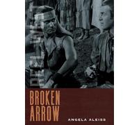 Angela Aleiss Broken Arrow (Tascabile) Reel West Series