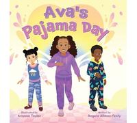 Angela Allman-Fenty Ava's Pajama Day (Copertina rigida)