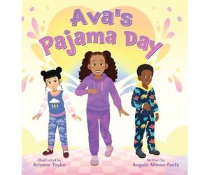 Angela Allman-Fenty Ava's Pajama Day (Copertina rigida)