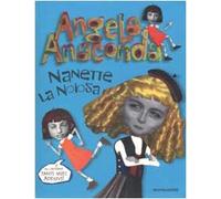 Angela Anaconda. Nanette la noiosa
