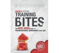 Angela Atkins Training Bites (Tascabile)