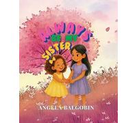Angela Balgobin Always Be My Sister (Tascabile)