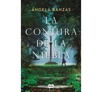 Ángela Banzas La conjura de la niebla / The Conjure of the Mist (Tascabile)