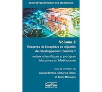 Angela Barthes Cat Réserves de biosphère et objectifs de développem (Tascabile)