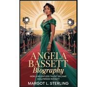 Angela Bassett Biography: How a Relentless Talent Became Hollywood Royalty