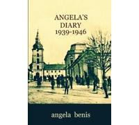Angela Benis Angela's Diary 1939-1946 (Tascabile)