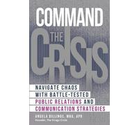 Angela Billings Command the Crisis (Tascabile)