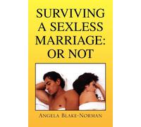 Angela Blake-Norman Surviving a Sexless Marriage (Tascabile)