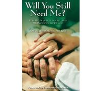 Angela Brownemiller Ph.D. Will You Still Need Me? (Copertina rigida)