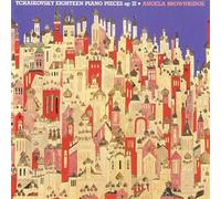 Angela Brownridge - Tchaikovsky: Eighteen Piano Pieces Op 72