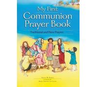 Angela Burrin My First Communion Prayer Book (Copertina rigida)
