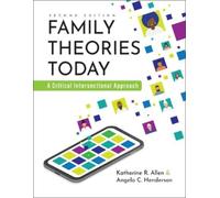 Angela C. Henderson Katherine R. Allen Family Theories Today (Tascabile)