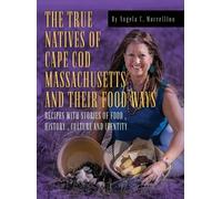 Angela C Marcel The True Natives of Cape Cod Massachusetts an (Copertina rigida)