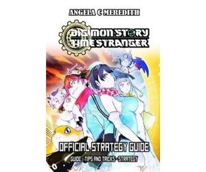 Angela C Meredit Digimon Story Time Stranger Official Strategy Guid (Tascabile)
