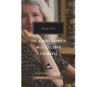 Angela Carter The Bloody Chamber, Wise Children, Fireworks (Copertina rigida)