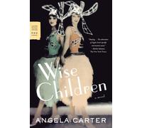 Angela Carter Wise Children (Tascabile)