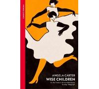 Angela Carter Wise Children (Tascabile)
