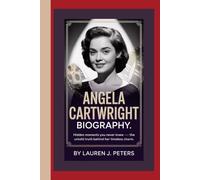 ANGELA CARTWRIGHT BIOGRAPHY: Hidden Moments You Never Knew - The Untold Truth Behind Her Timeless Charm