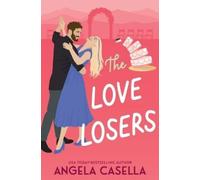 Angela Casella The Love Losers (Tascabile)