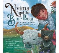 Angela Castillo Cher J Nyima and the Blue Bear: A Tale of Hope and Compas (Book)