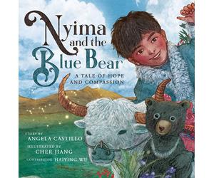 Angela Castillo Cher J Nyima and the Blue Bear: A Tale of Hope and Compas (Book)