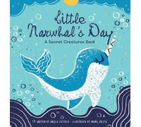 Angela Castillo Little Narwhal's Day (Copertina rigida)