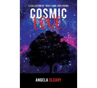 Angela Cleary Cosmic Love (Tascabile)