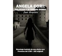 Angela Cori: colpevole di essere donna