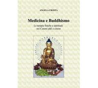 Angela Crosta Medicina e Buddhismo (Tascabile)