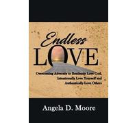 Angela D Moore Endless Love (Tascabile)