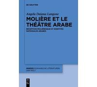 Angela Daiana Langone Molière et le théâtre arabe (Copertina rigida) Mimesis