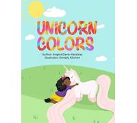 Angela Davis Hazelray Unicorn Colors (Copertina rigida)