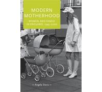 Angela Davis Modern Motherhood (Tascabile) Gender in History