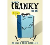 Angela DiTerlizzi A Very Cranky Book (Copertina rigida)