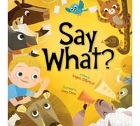 Angela DiTerlizzi Say What? (Copertina rigida)
