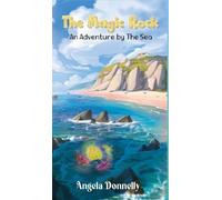 Angela Donnelly The Magic Rock - An Adventure by the Sea by A (Copertina rigida)