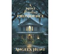 Angela E Hunt A Most Peculiar Providence (Copertina rigida)