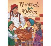 Angela E Hunt Pretzels by the Dozen (Copertina rigida)
