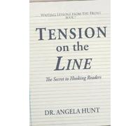 Angela E Hunt Tension on the Line (Tascabile)