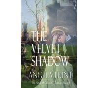 Angela E Hunt The Velvet Shadow (Tascabile)