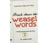 Angela E Hunt Track Down the Weasel Words (Tascabile)
