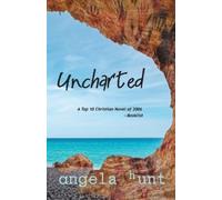 Angela E Hunt Uncharted (Tascabile)