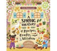 Angela Ferraro- Little Homesteader: A Spring Treasury of Reci (Copertina rigida)