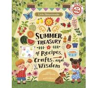 Angela Ferraro- Little Homesteader: A Summer Treasury of Reci (Copertina rigida)
