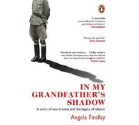 Angela Findlay In My Grandfather’s Shadow (Tascabile)