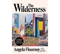 Angela Flournoy The Wilderness (Tascabile)