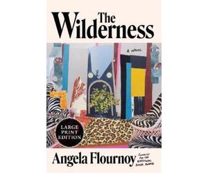 Angela Flournoy The Wilderness (Tascabile)