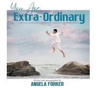 Angela Forker You Are Extra-Ordinary (Copertina rigida) Declaring God's Word