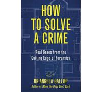 Angela Gallop How to Solve a Crime (Copertina rigida)