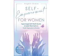Angela Grace Self-Empowerment for Women (Tascabile)